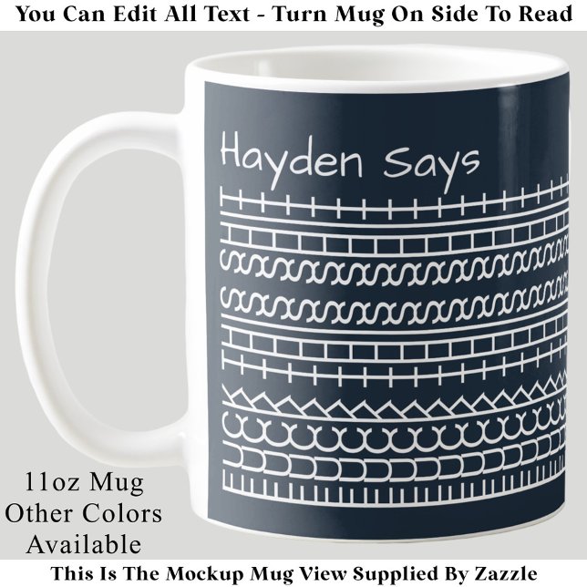 F**k This Shit-Hidden Message 144WB Funny Work Cof Kaffeetasse (Von Creator hochgeladen)