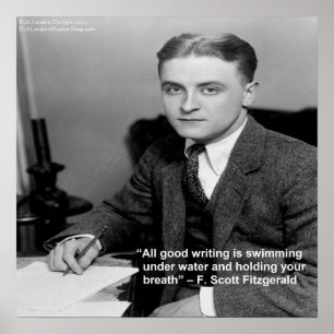 "F Scott Fitzgerald über "Good Writing" Wisdom Zit Poster