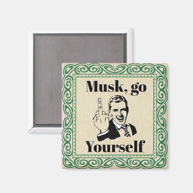F You Musk Magnet (Vorderseite/Rückseite)