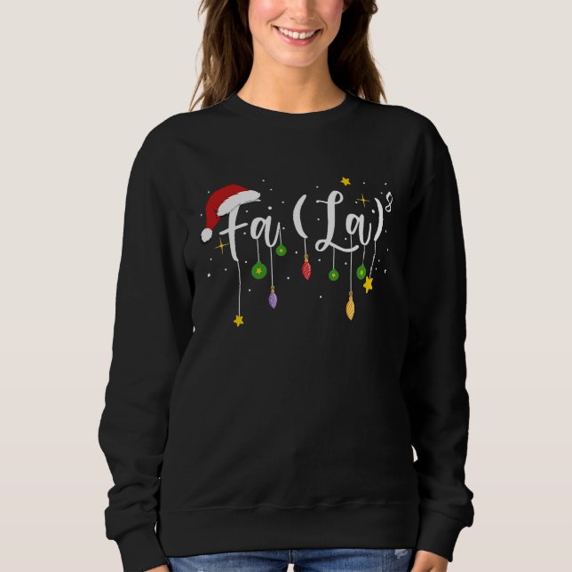 FA LA 8  Christmas Holiday  Falalalala Christmas M Sweatshirt (Vorderseite)