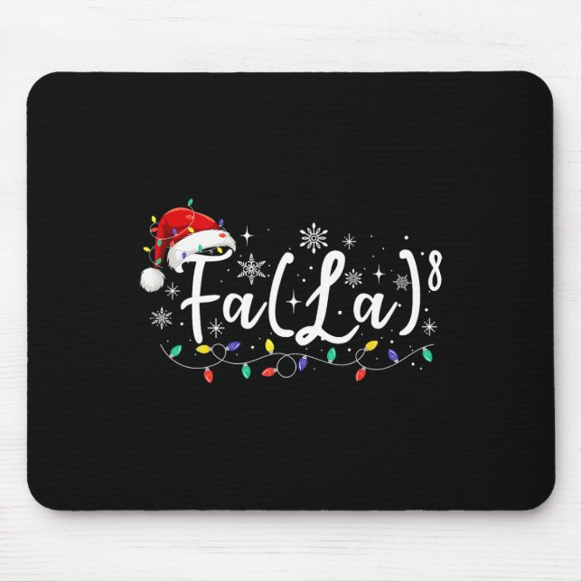 Fa (la)8 Funny Christmas Santa Fa La Math Lehrer Mousepad (Vorne)