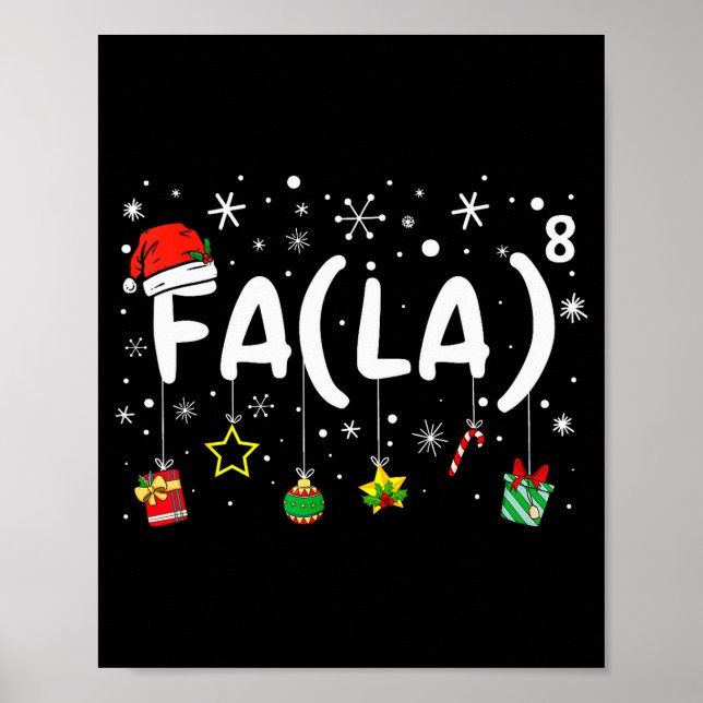 Fa (la)8 Funny Christmas Santa Fa La Math Teacher  Poster (Vorne)