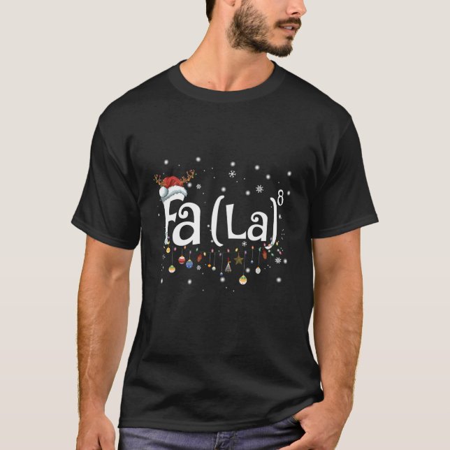 Fa La 8 Funny Christmas T Shirt Funny Santa Fa (Vorderseite)