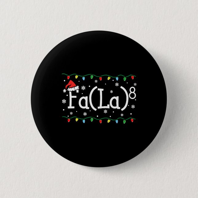 Fa (la) 8 Lustiges Weihnachten Santa Fa La Mathele Button (Vorderseite)