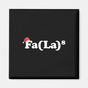 Fa La 8 Magnet