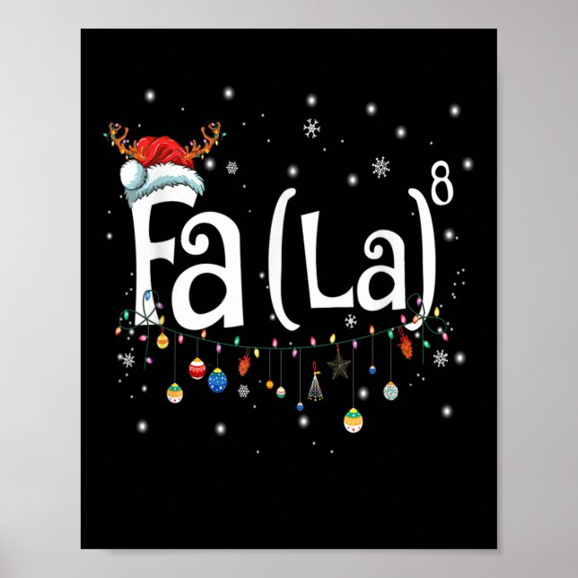 Fa (la)8 Spaß Weihnachten Weihnachtsfeier La Math  Poster (Vorne)