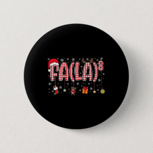 Fa (la)8 Weihnachten Weihnachten Weihnachten La Ma Button