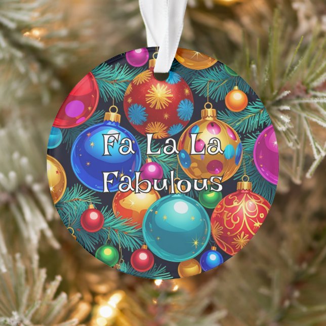 Fa La Fabulous Maximalist Tacky-Chic Ornament (Baum)