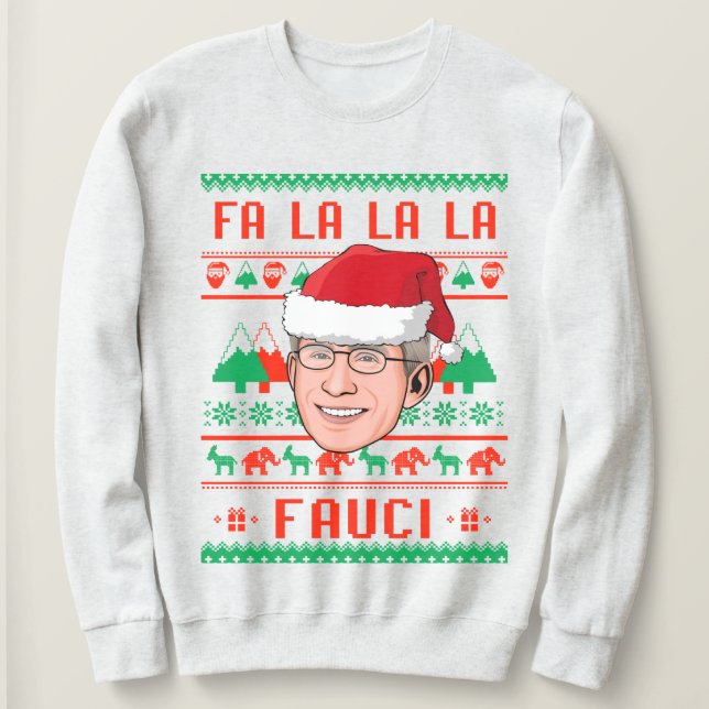 FA LA LA LA FAUCI SWEATSHIRT (Design vorne)