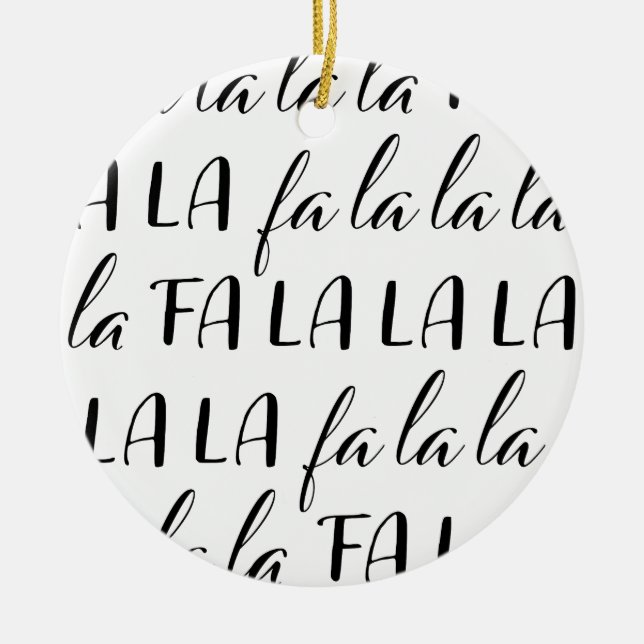 Fa La La La La La Black and White Circle Ornament (Vorne)