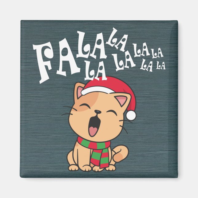 Fa La La La La La La Christmas Cat Gesang Magnet (Vorne)