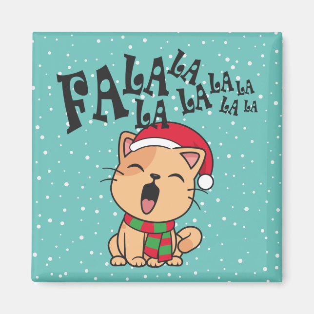 Fa La La La La La La Christmas Cat singen | Magnet (Vorne)