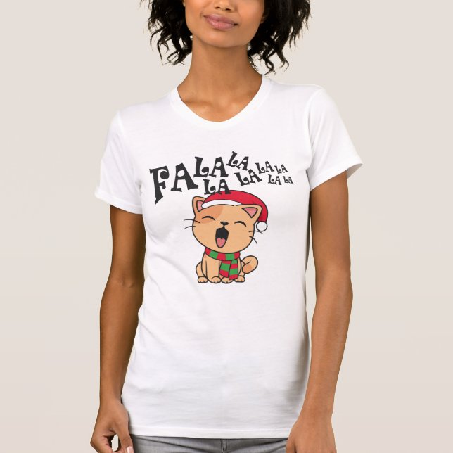 Fa La La La La La La Christmas Cat singen | SHIRT (Vorderseite)