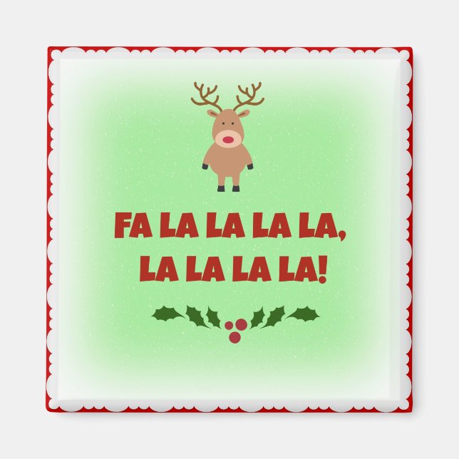 Fa La La La La La La La Christmas Square Button Magnet (Vorne)