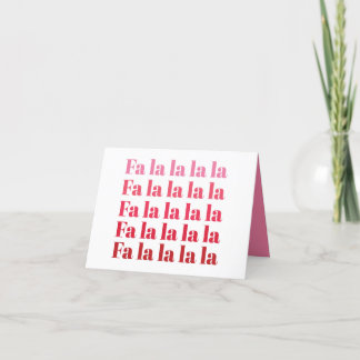 "Fa La La La La La" Weihnachtslehre Notecard Dankeskarte