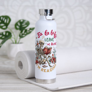 Fa La La La Lass Mich Allein Ich Lese Trinkflasche