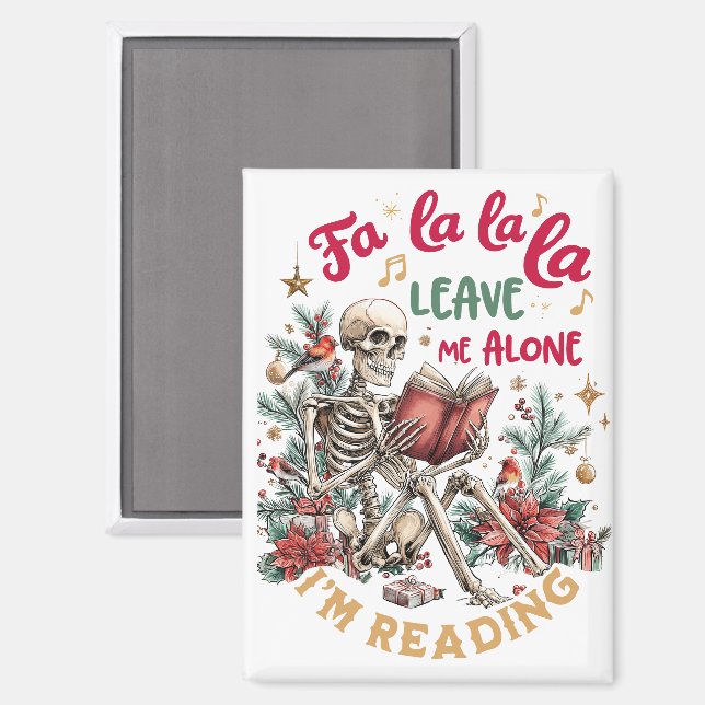 Fa La La La Lass Mich In Ruhe, Ich Lese Gerade Magnet (Vorderseite/Rückseite)