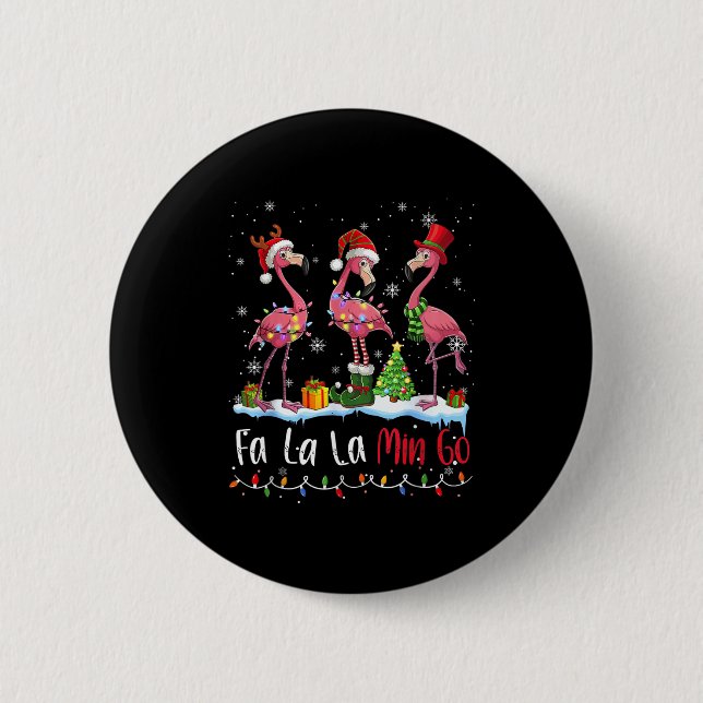 Fa La La La Mingo Flamingo Christmas Lover  Button (Vorderseite)