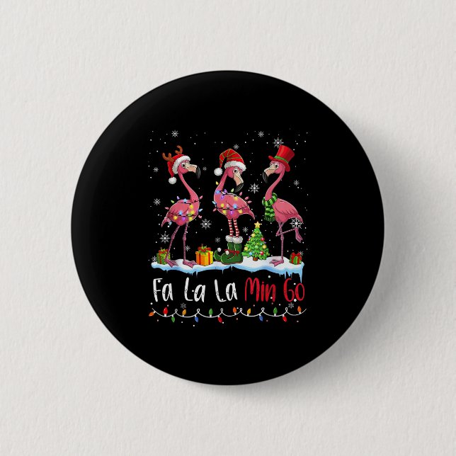 Fa La La La Mingo Flamingo Weihnachtsliebhaber  Button (Vorderseite)
