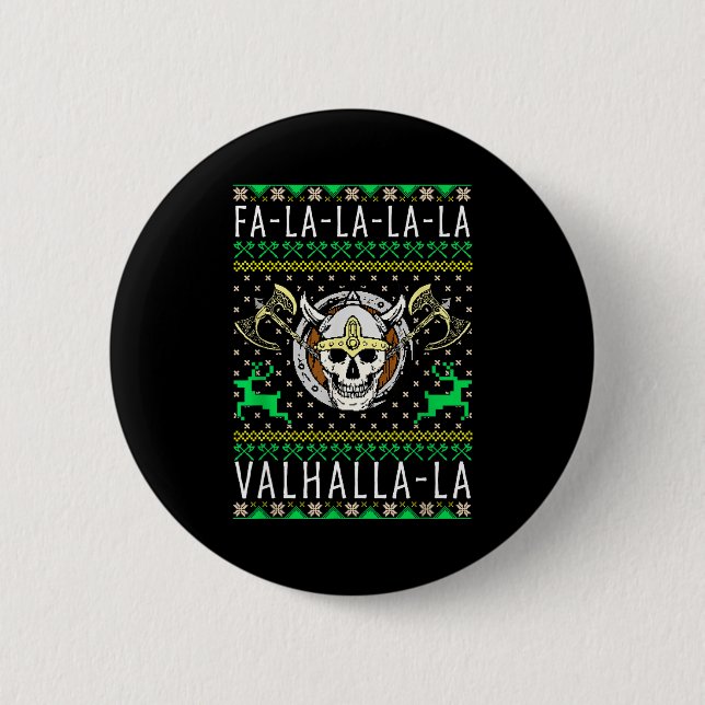 Fa-la-la-la Valhalla-la Viking God Ugly Christmas  Button (Vorderseite)