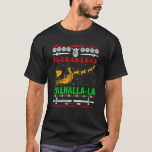 Fa-La-La-La-Valhalla-La Viking Gott hässlich Weihn T-Shirt