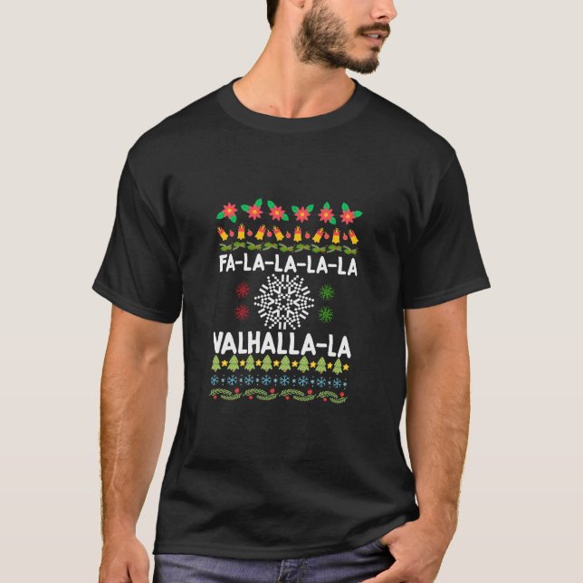 Fa-La-La-La-Valhalla-La-Viking Weihnachten T-Shirt (Vorderseite)
