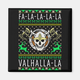 Fa-la-la-la Walhalla-la Wikinger Gott Hässliches W Magnet