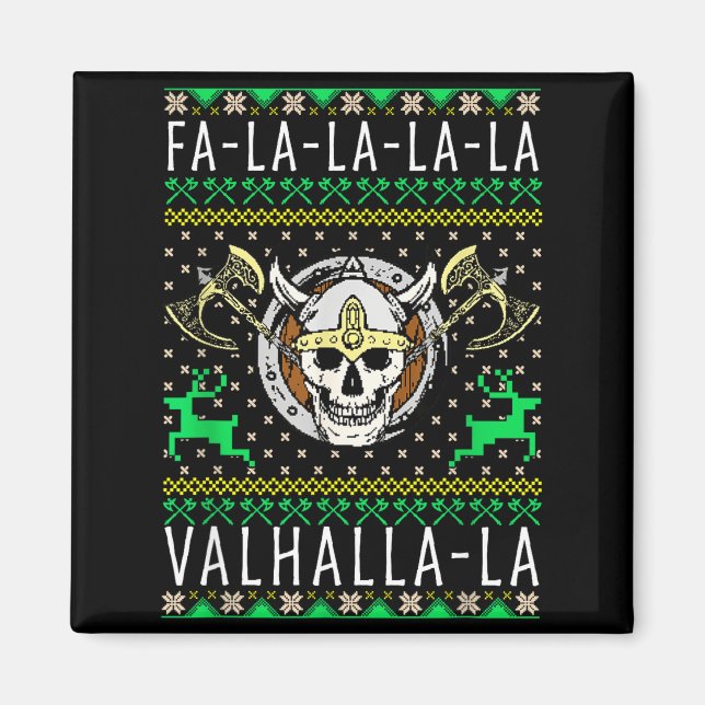 Fa-la-la-la Walhalla-la Wikinger Gott Hässliches W Magnet (Vorne)