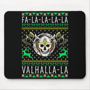 Fa-la-la-la Walhalla-la Wikinger Gott hässliches W Mousepad