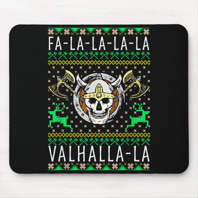 Fa-la-la-la Walhalla-la Wikinger Gott hässliches W Mousepad (Vorne)