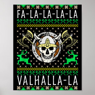 Fa-la-la-la Walhalla-la Wikinger Gott Hässliches W Poster