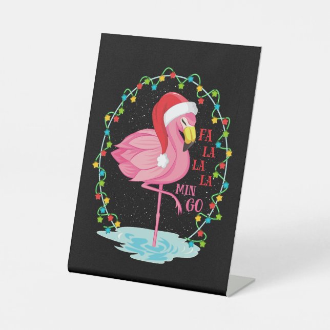 Fa La La mingo Flamingo für Weihnachten Weihnachts Sockelschild (Vorderseite)