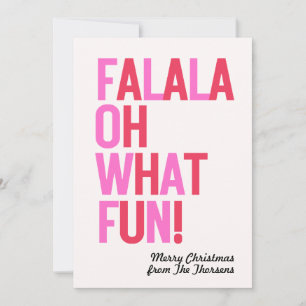 FA LA LA OH WELCH EIN SPAß Flaches Weihnachtskarte Feiertagskarte
