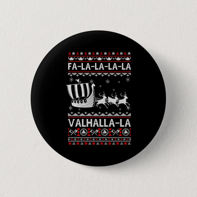 Fa La La Valhalla Viking Ship Christmas Xmas Ugly  Button (Vorderseite)