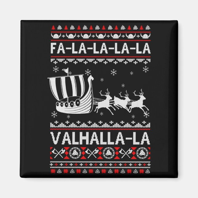 Fa La La Valhalla Viking Ship Christmas Xmas Ugly  Magnet (Vorne)