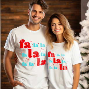 Fa La La Weihnachten T-Shirt