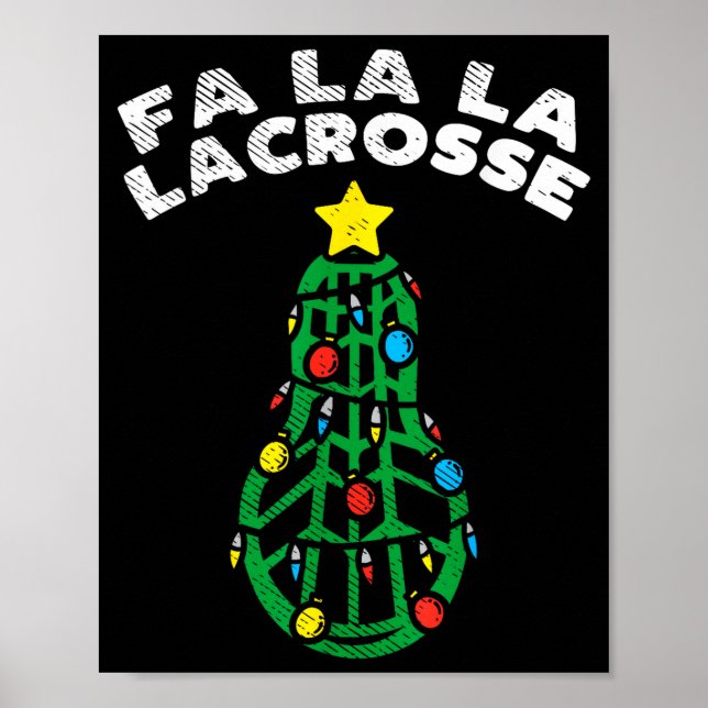 Fa La Lacrosse Funny Christmas Lax Player Goalie T Poster (Vorne)