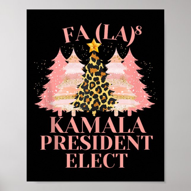 Fa La Pink Christmas Kamala Präsident Elect Hol Poster (Vorne)