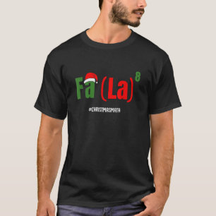 Fa La to 8. Power T Shirt