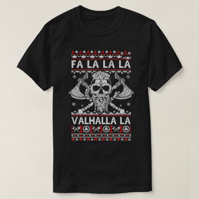 Fa La Valhalla Viking Skull Ugly Christmas Swea T-Shirt (Design vorne)