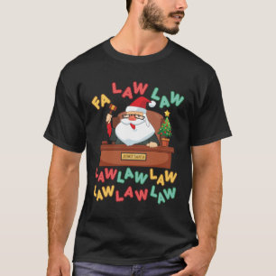 Fa Law Funny Lawyer Weihnachtsrichter T-Shirt
