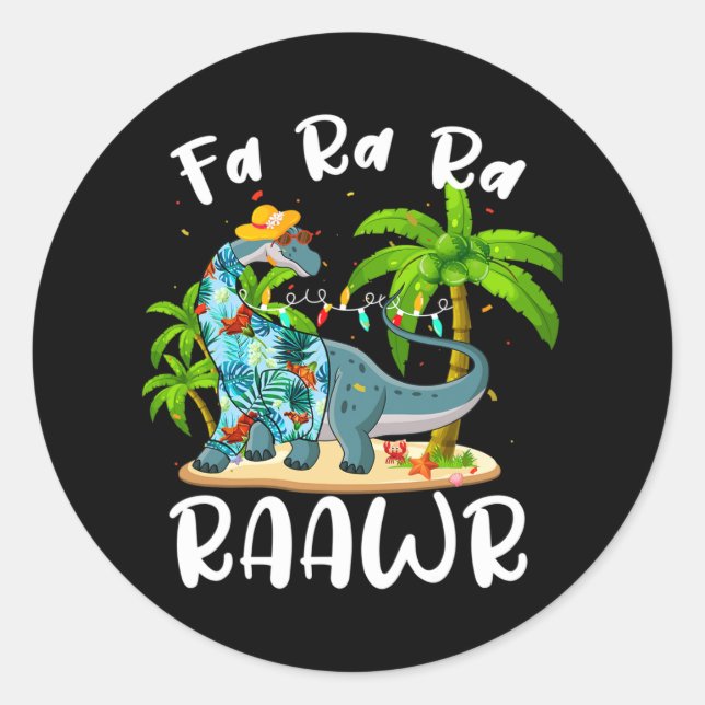 Fa Ra Ra Rawr Long Neck Dinosaur Summer Christmas  Runder Aufkleber (Vorderseite)