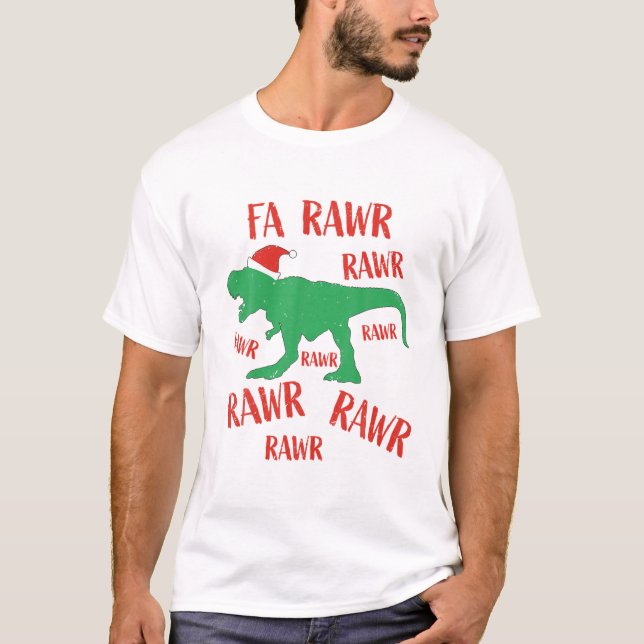 Fa Rawr Rawr Outfit Christmas T Rex Dinosaur T-Shirt (Vorderseite)