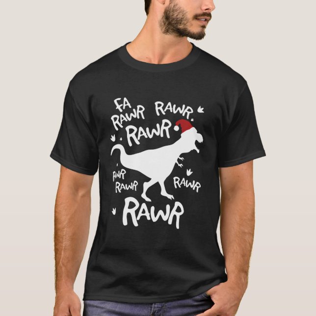 Fa Rawr Rawr Trex Dinosaur zu Weihnachten T-Shirt (Vorderseite)