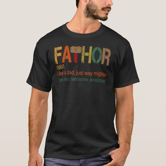 Fa Thas like Vater einfach nur wie Mightier Helden T-Shirt (Vorderseite)
