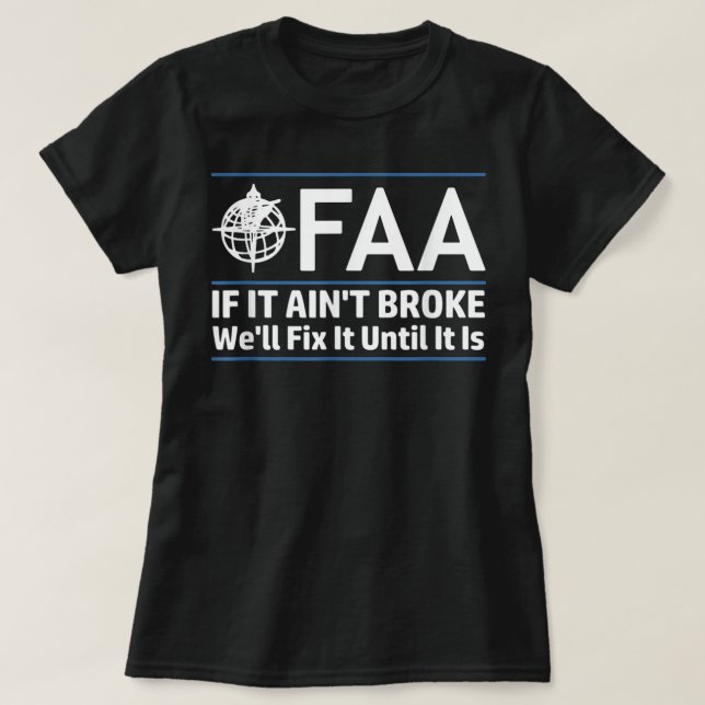 FAA Federal Aviation Authority Shirt Funny Conserv (Design vorne)