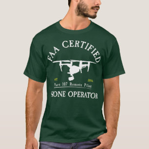 FAA-Pilotprogramm für zertifizierte Drohne T-Shirt