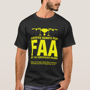 FAA-zertifizierter Drohnenpilot Funny Remote Pilot T-Shirt