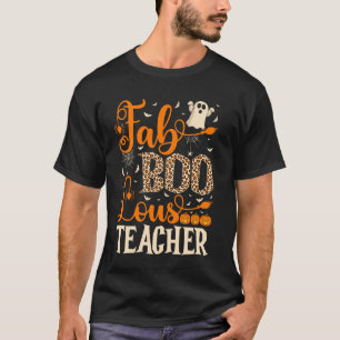 Fab Boo Lous Teacher Halloween T-Shirt