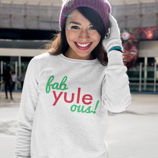Fab Weihnachten Ous | Fabulous Christmas Stylish F Sweatshirt (Von Creator hochgeladen)